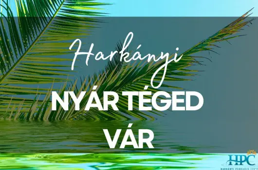 Hark�nyi Psoriasis Centrum - Hark�nyi ny�r T�ged v�r (1 �jt�l)